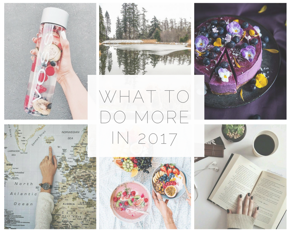 things-i-wanna-do-more-in-2017